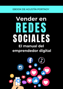 Vender en Redes Sociales – El manual del Emprendedor digital