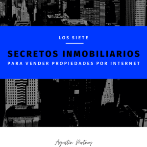 Ebook: Los siete secretos inmobiliarios para vender propiedades por Internet